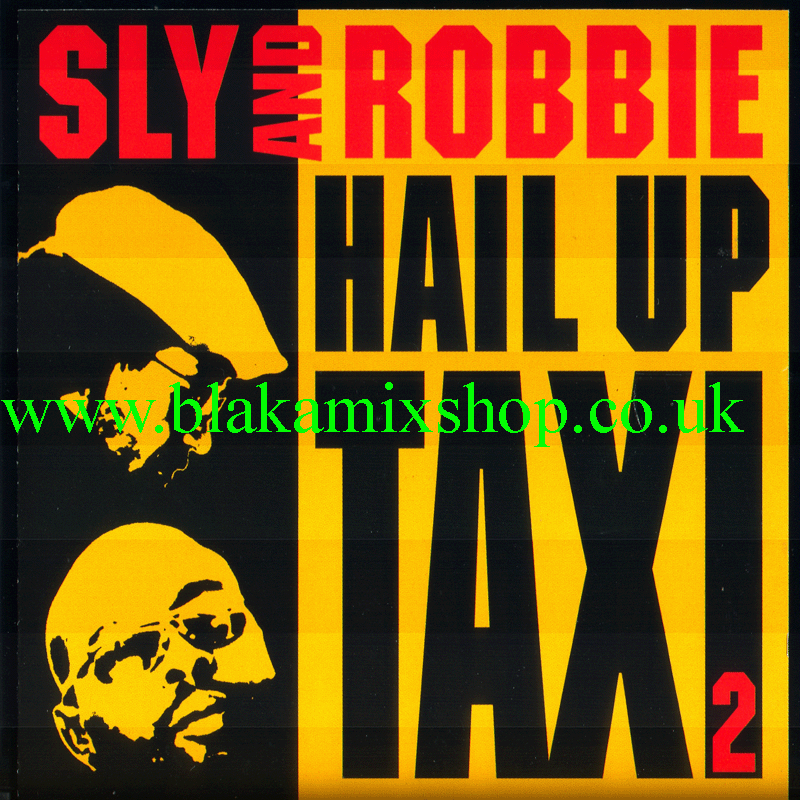 CD Hail Up Taxi 2- SLY & ROBBIE Various